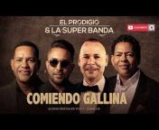 El Prodigio u0026 La Super Banda