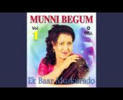 Munni Begum - Topic