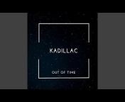 KADILLAC - Topic