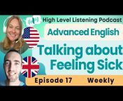 High Level Listening Advanced English Podcast