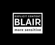 Blair Explicit