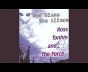 Ross Tonkin and The Force - Topic