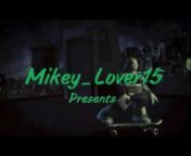Mikey_Lover 15