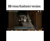 BB vines Kashmiri version