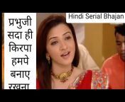 Hindi Serial Bhajan