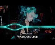 VINAHOUSE CLUB