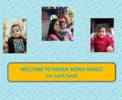 Indian Moms Magic