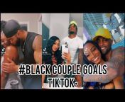 Black Couple Goals Tiktok