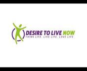 Desire To Live Now