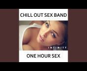 Chill Out Sex Band - Topic