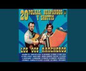 Los Dos Rancheros - Topic