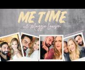 Me Time with Maggie Lawson
