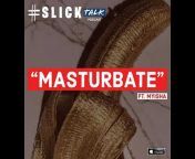 #SlickTalk Podcast