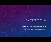 Salesforce Break