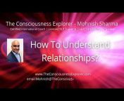 Mohnish Sharma - The Consciousness Explorer