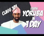 Learn Yoruba In One Day