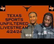 Texas Sports Unfiltered