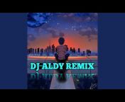 DJ ALDY REMIX - Topic