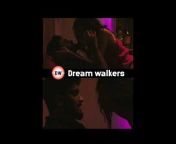DREAM WALKERS