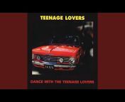 Teenage Lovers - Topic