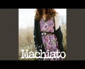 Machiato - Topic