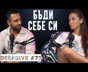Atanas Velev &#124; #DeepDive podcast