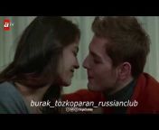 Burak Tozkoparan Russian fan club