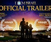 Get the DVD: https://www.IAmIsraelFilm.comnNow on DVD,Blu-ray &amp; Digital Download,