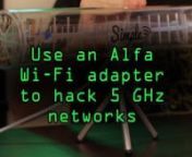 How to Hack 2.4/5 GHz Networks with the Right Wi-Fi AdapternFull Tutorial: https://nulb.app/shortURLnSubscribe to Null Byte: https://vimeo.com/channels/nullbytenSubscribe to WonderHowTo: https://vimeo.com/wonderhowtonKody&#39;s Twitter: https://twitter.com/KodyKinziennCyber Weapons Lab, Episode 150nnTo relieve network congestion, most routers provide users the option to connect to either its 2.4 GHz or 5 GHz band, since they occupy different channels. As a white hat hacker or pentester, it&#39;s import
