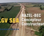 La LGV SEA (Sud Europe Atlantique) s’inscrit dans le Grenelle de l’Environnement et mettra Paris à 2h05 de Bordeaux lors de sa mise en service en avril 2017. Ce chantier de 340 kilomètres, fruit d’un partenariat public-privé, est le plus important chantier ferroviaire en conception-construction en Europe. LISÉA, le concessionnaire qui assurera l’exploitation pendant 50 ans, a confié au groupement de constructeurs COSÉA, piloté par VINCI et dont RAZEL-BEC fait partie, la réalisati
