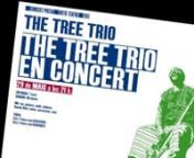 THE TREE TRIO n“THE TREE TRIO EN CONCERT