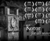 [Kotor, Montenegro 2013. official promotional film], nn***n - GRAND PRIX award for “Best tourism film” and