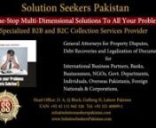 Solution Seekers PakistannSpecialized B2B and B2C Collection Services ProvidernGOOD NEWS FOR OVERSEAS PAKISTANIS AND FOREIGN NATIONALSnNow without visiting Pakistan, You can solve your problemsnHave your relatives taken control of your property without your consent?nDo you want to sell or buy property or want to get rid of bank loan and interest?nDo you need any support in court matters or want to transfer your property?nOr want to take Fard from Patwari?nAre you victim of fraud for home or plot