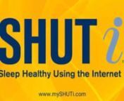 SHUTi™, or Sleep Healthy Using the Internet™, combines the established Cognitive Behavioral Therapy (CBT) techniques of international sleep expert, Dr. Charles Morin, with the an engaging, multi-media rich user experience to provide help and sustained relief from insomnia. Watch as this short video gives you a quick preview of the SHUTi user experience.