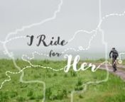I Ride For Her is a short film from Salsa Cycles relating the finishing line of the Dirty Kanza, a 200 mile bicycle race through the Flint Hills of Kansas. It is a place where personal discoveries are made and raw emotions reveal themselves.