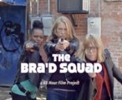 The Bra'd Squad | Oklahoma Film Production from indian actress son