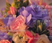 MELISA WEDDING &amp; JBSTUDIO present!nn***TEASER-5 wedding ceremony***nnto the feature film of James Blancn