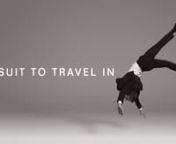 A SUIT TO TRAVEL IN - Autumn/Winter. A Film Featuring Max WhitlocknnBritish Olympic medallist Max Whitlock demonstrates the incredible flexibility of