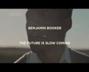 A short film featuring the songs &#39;Slow Coming&#39; &amp; &#39;Wicked Waters&#39; from Benjamin Booker.nnPRESS:nNPR - “A kind of mash-up of Selma and Beasts of the Southern Wild, with Booker as an unwilling time traveler recalling both the segregated Deep South and current controversial police actions.
