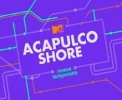 Diseño y animación del Teaser para la nueva temporada de Acapulco Shore, por MTV.n////nDesign &amp; animation for the Teaser of the new season of Acapulco Shore, by MTV.