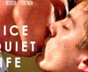 Director&#39;s Cut of A Young Man&#39;s Future (edit includes new scenes, visual effects, music and sound).nnBased on real life stories, A Nice Quiet Life is the story about two gay college students who fall in love one year before graduation and have bright futures until one of them develops schizophrenia.nn