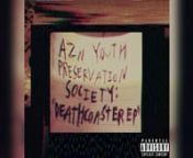 azn youth preservation society - deathcoaster jointnn