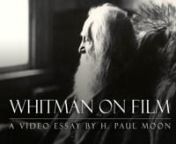 This video essay is an analysis of Walt Whitman&#39;s every appearance in cinema and television, leading up to his 200th birthday on May 31, 2019. Besides English subtitles available here, the complete transcript is also at: http://whitmanonfilm.com/interactive.nnYou can skip ahead to the cited films at each timecode link below:nn02:30 Intolerance (1916):Out of the Cradle Endlessly Rockingn02:49 Manhatta (1921):A Broadway Pageant; Mannahatta; Crossing Brooklyn Ferryn03:39 Street Scene (1931):P