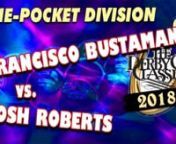 Busty all the way.nnFrancisco Bustamante def. Josh Roberts 3-0 Commentators: Mark Wilson, Nick VarnernnnWhat: The 2018 Derby City ClassicnWhere: Accu-Stats Arena at The Horseshoe Hotel and Casino, Elizabeth, INnWhen: January 19-27, 2018nnThe 20th Annual Derby City Classic - nine days of 4 disciplines: 9-ball, one-pocket, banks, and the Diamond Bigfoot 10-Ball Challenge.Players at the 2018 Derby City Classic include Shane Van Boening, Chris Melling, Corey Deuel, Joshua Filler, Jayson Shaw