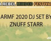 Znuff Starr ARMF 2020 DJ Set from armf