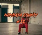 Mombasa County Vol 22 1080P - Vj Chris x Vdj Edden from vdj