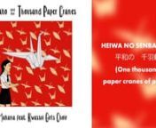 “Sadako and the Thousand Paper Cranes” is a song released by internationally acclaimed, Hawai’i-based recording artist, composer and activist Makana, in commemoration of the 75th anniversary of the atomic bombings at Hiroshima and Nagasaki, Japan that occurred on August 6 &amp; 9 (respectively) 1945.nnIt is composed by Makana and Kayko Tamaki. The recording features a vocal performance by the Kwassui Girls School Choir. The lyrics are bilingual (English and Japanese). nnThe story of Sadako