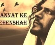Presenting our Urdu /Hindi Christian Gospel Songs [By Pop Rock For Humanity]: O Jannat Ke ShehenshahnLyrics, Music, Composition, Voice: Sourabh KishorenLYRICS:nJANNAT KE SHEHENSHAH (O KING OF HEAVENS)n-------------------------------------------------------n[Intro Music]nV1nAasman mein Teri akhon mein (In the skies, I see Your eyes)nHai Sachcha pyar gunahgaron ke liye (With all the love for us sinners)nTeri hai hum par nazar (You are watching over us)nHumein bachaye tu har din (and saving us ever