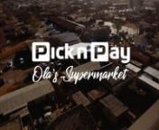 Watch this great partnership between Pick &#39;n Pay stores and Ola&#39;s Supermarket to change a man&#39;s dream and to bring the shisanyama experience to your backyard.nnClient: Pick &#39;n Pay Retailers (Pty) LtdnnAgency: King James II nnDirected by: Mandisa ButhelezinnProduced by: Mandisa Buthelezi nnD.O.P: Mdumisi Nxelenn2nd Camera Operator: Mandisa ButhelezinnAerial: Ofentse MwasennCamera Assistant: Paballo MokwenannSound Design: Tlotlo KedijangnnEditor: Kudakwashe Mpambawashe nnProduction Company: Mel Me