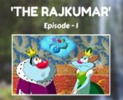 'The Rajkumar' - Episode - 1 - Garhwali Oggy from oggy episode